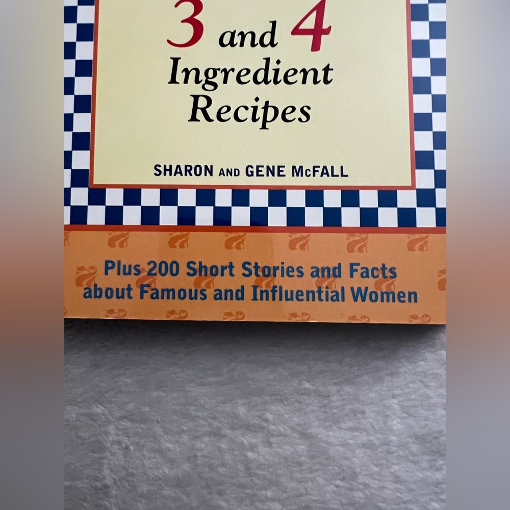 Busy Woman's Cookbook 3 and 4 Ingredient Recipes - Picture 2 of 6